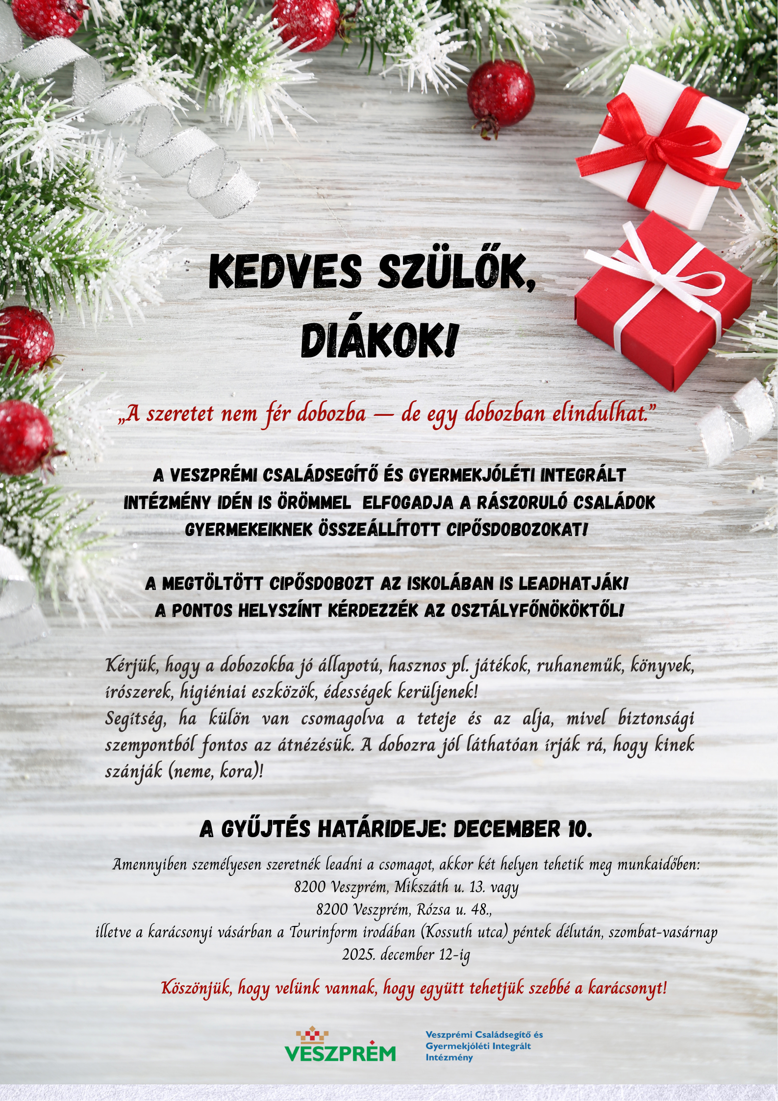 "A szeretet nem fér dobozba - de egy dobozban elindulhat."